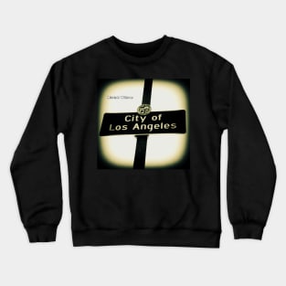 City of Los Angeles, California by Mistah Wilson Crewneck Sweatshirt